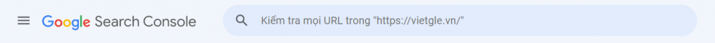 Dán 1 url bạn cần kiểm tra vào box kiểm tra mọi url trong Google Search Console. 
